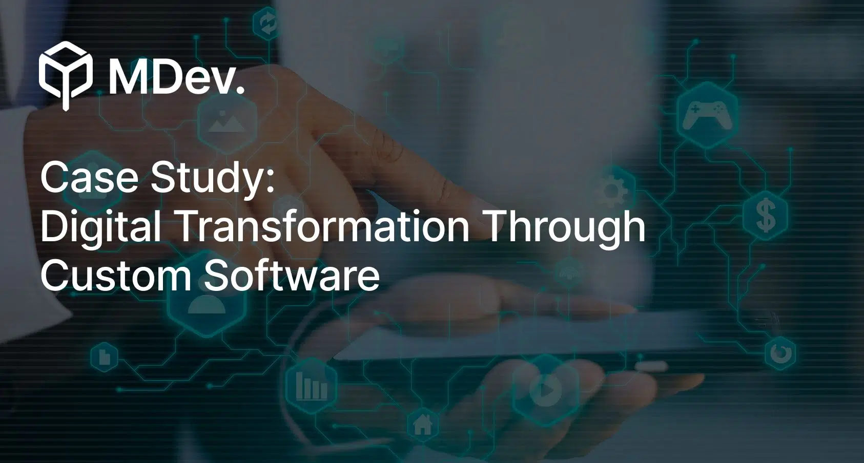 cover image for the Digital Transformation Through Custom Software blog